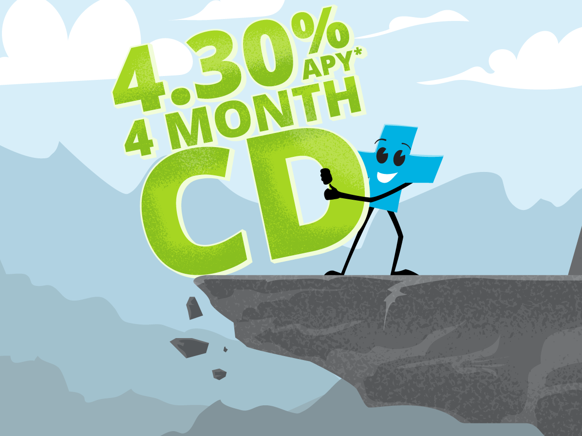 4.30% APY* 4 Month CD