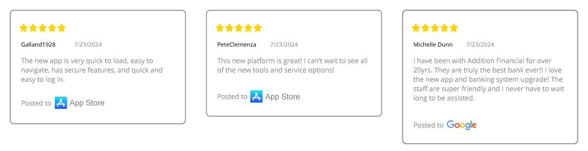 Apple App Store and Google review of the new digital banking experience.